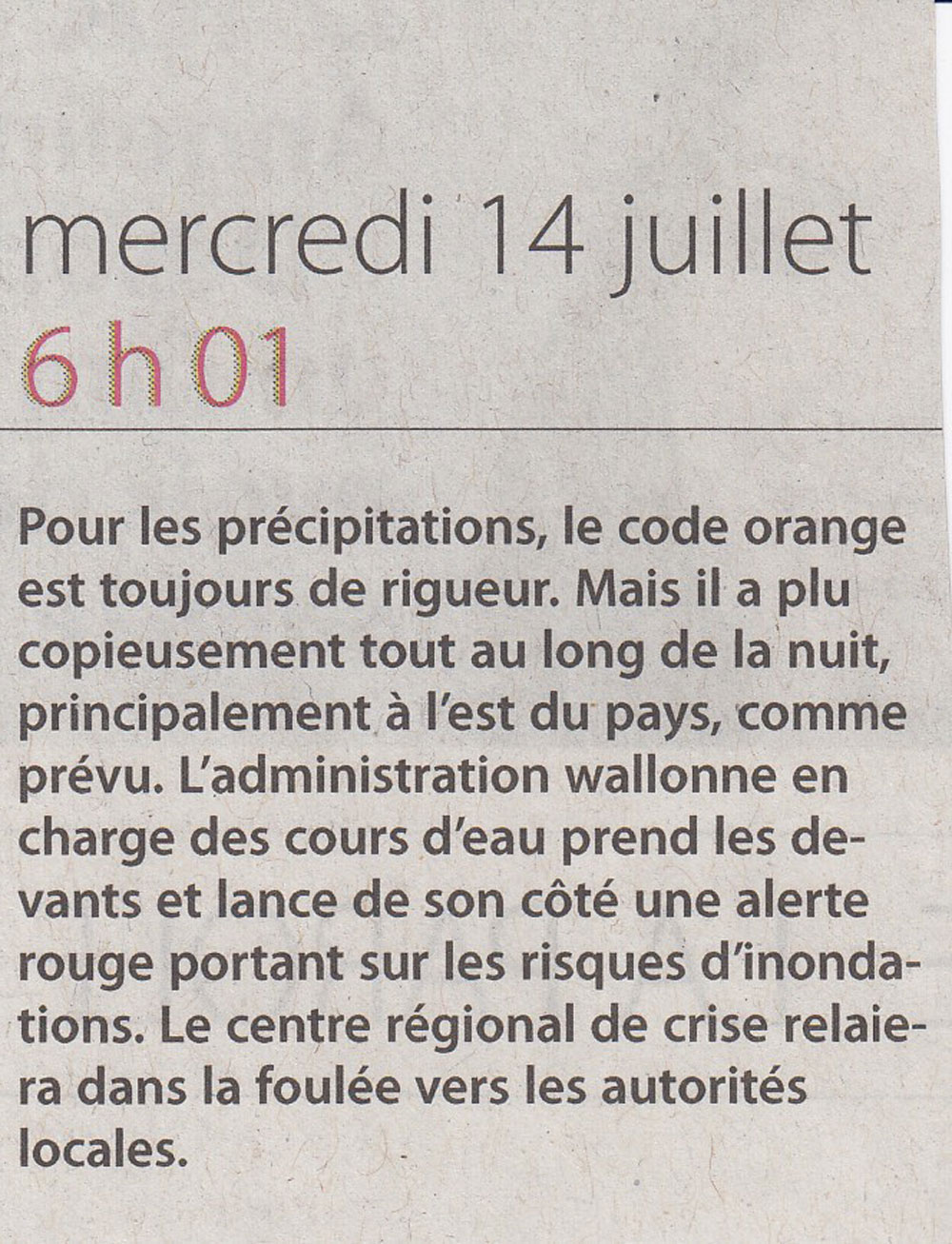 Retour sur les inondations : le 14 juillet à 6h01 © Le Soir 