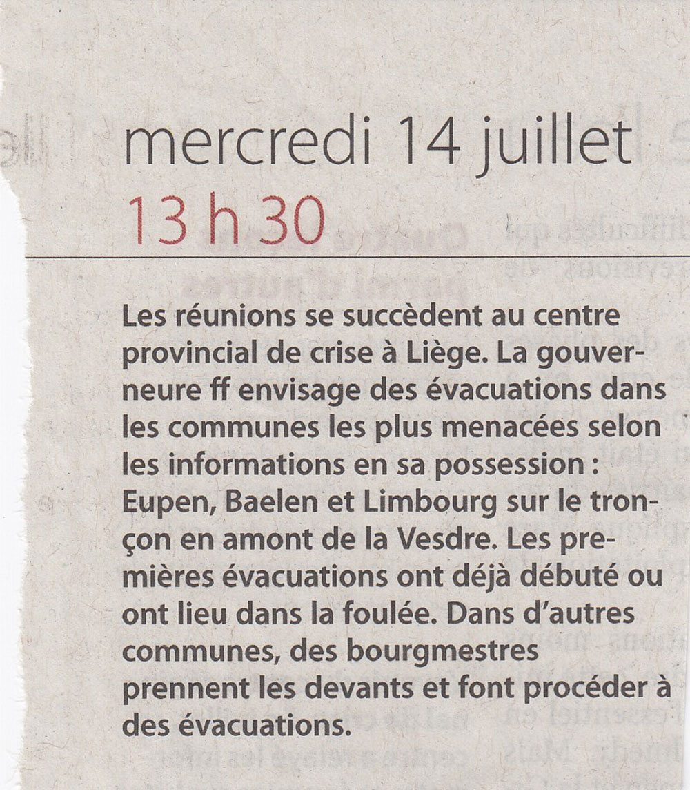 Retour sur les inondations : le 14 juillet à 13h30 © Le Soir